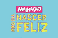 malhacao-pro-dia-nascer-feliz