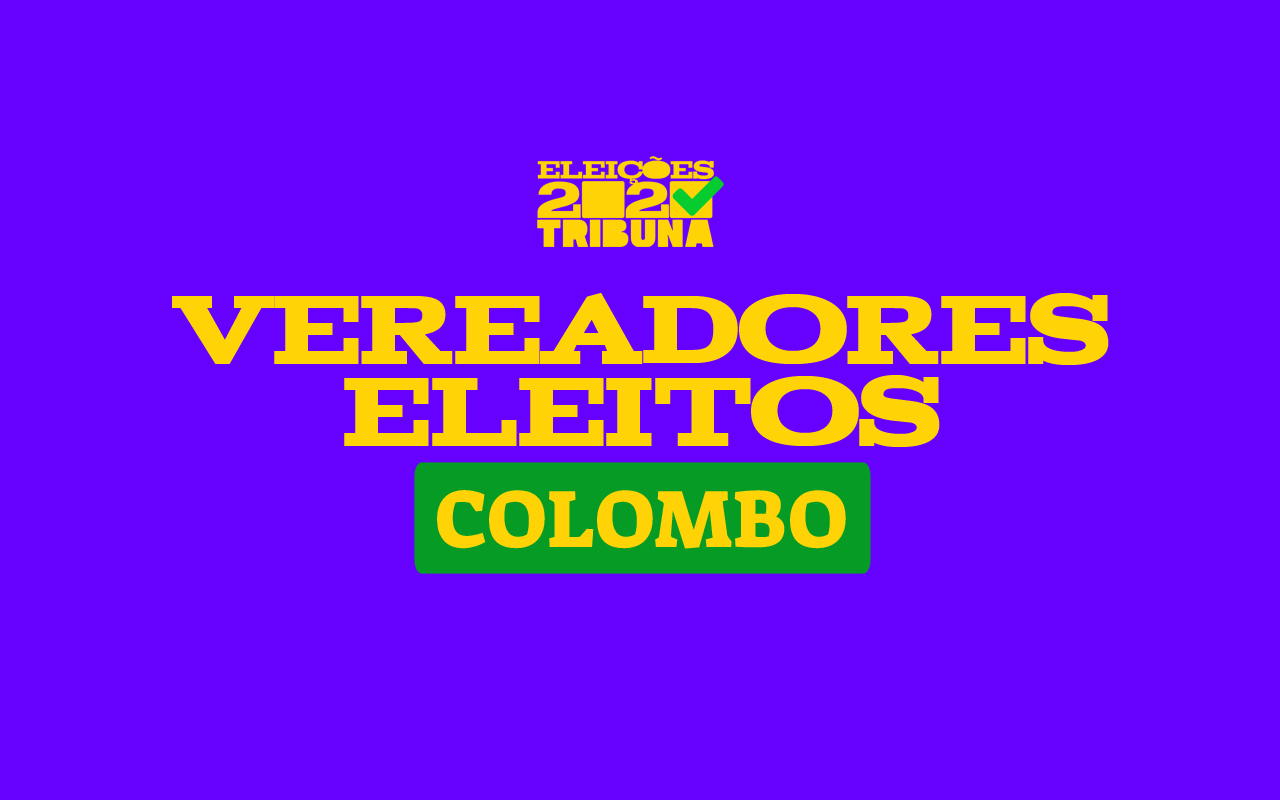 confira os vereadores eleitos em colombo nas eleições 2020