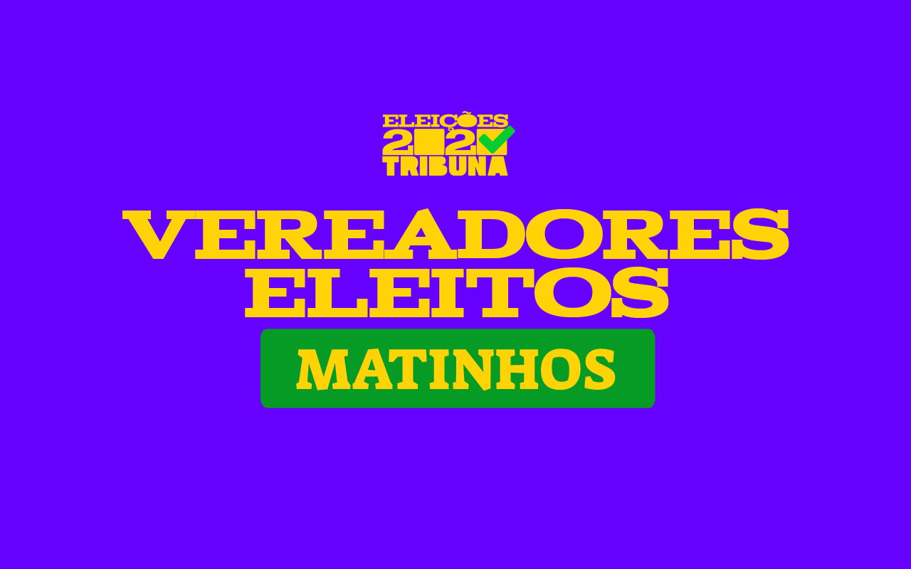 confira os vereadores eleitos em matinhos nas eleições 2020