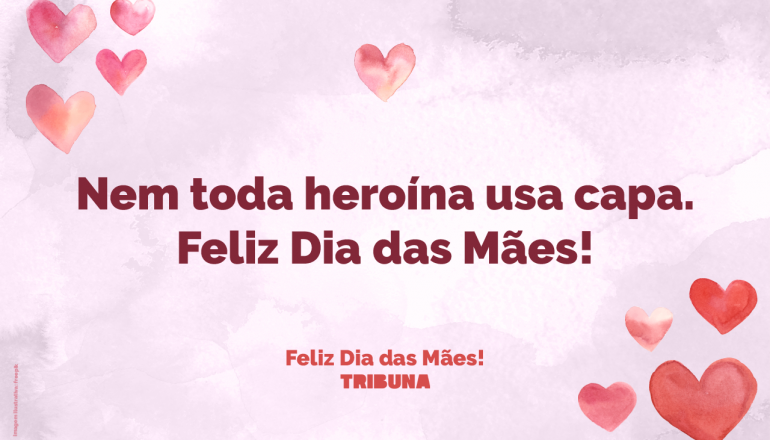 frase para o dia das maes nem toda heroina usa capa