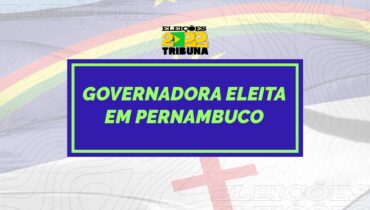 Saiba quem foi a Governadora eleita em Pernambuco neste 2º turno