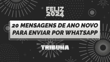 20 mensagens de ano novo para enviar para familia casal colegas de trabalho amigo por whatsapp