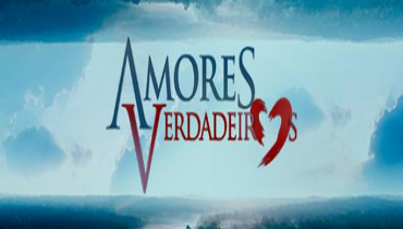 Amores Verdadeiros Sbt