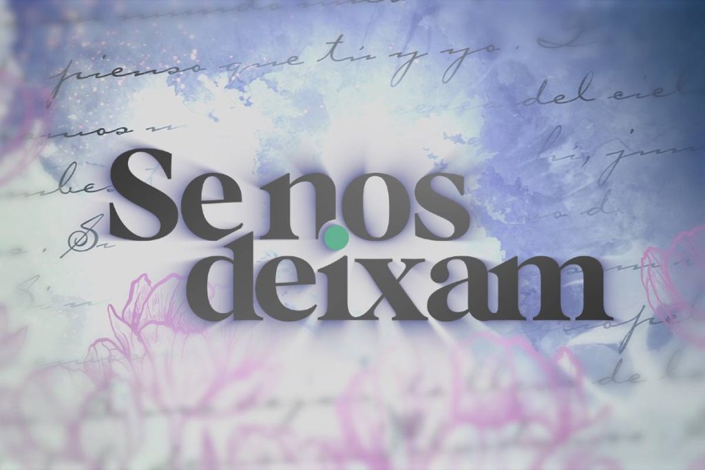 se nos deixam logo