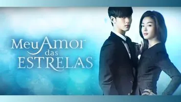 Dorama Meu Amor das Estrelas