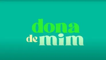 Resumo novela Dona de Mim