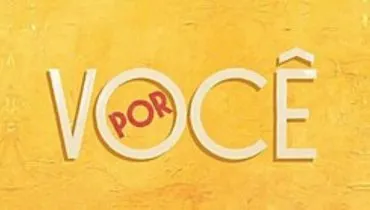 Por Você Arte: Divulgação/Globo