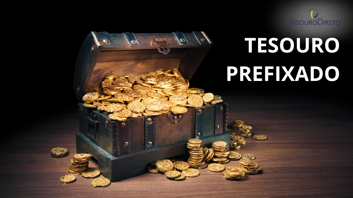 Tesouro Prefixado vale a pena? Ele pode fazer você ganhar muito — ou virar uma armadilha