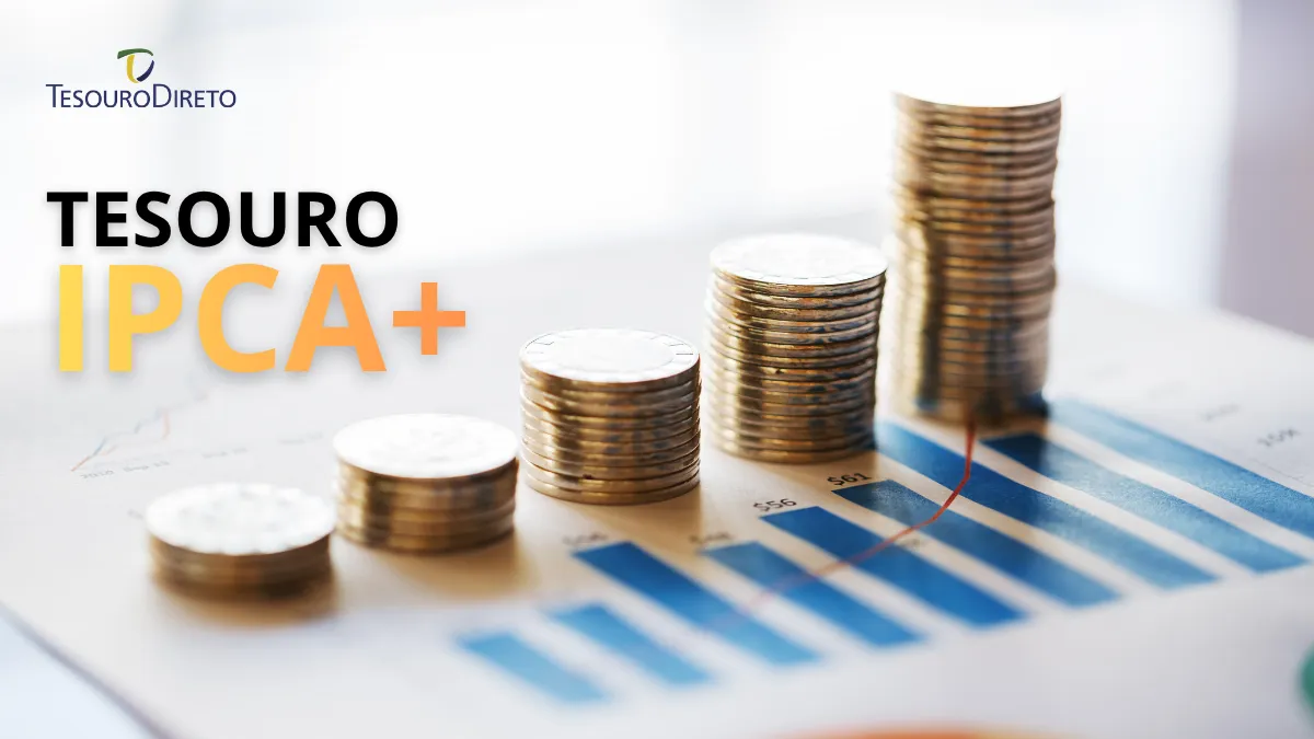 Tesouro IPCA+ vale a pena? Entenda como proteger seu dinheiro da inflação no longo prazo