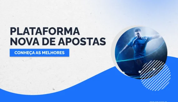 Plataforma nova de apostas: conheça as novidades em 2025