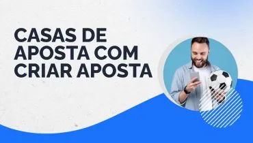 Análise: Casas de apostas com Criar Aposta