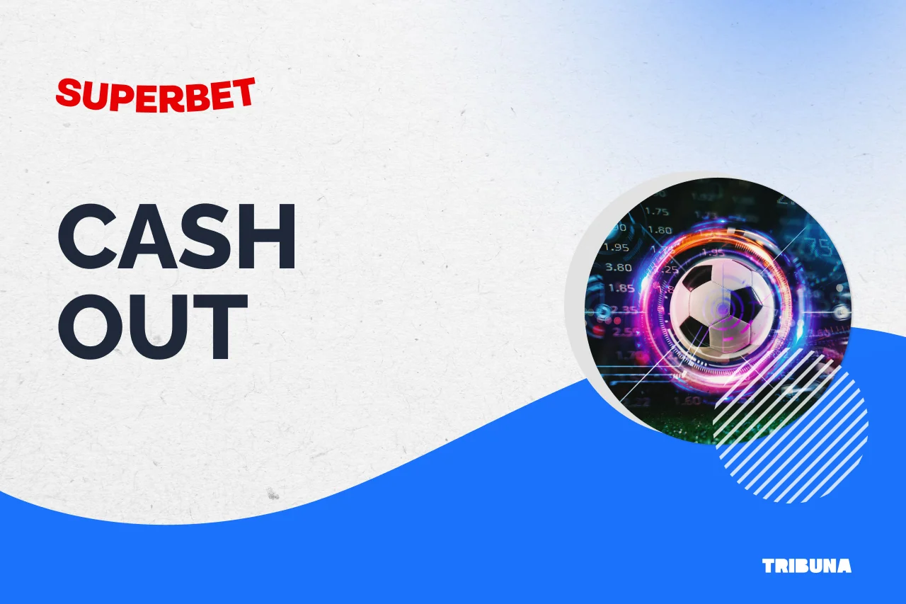 Superbet tem Cash Out? Como funciona e quando usar o recurso