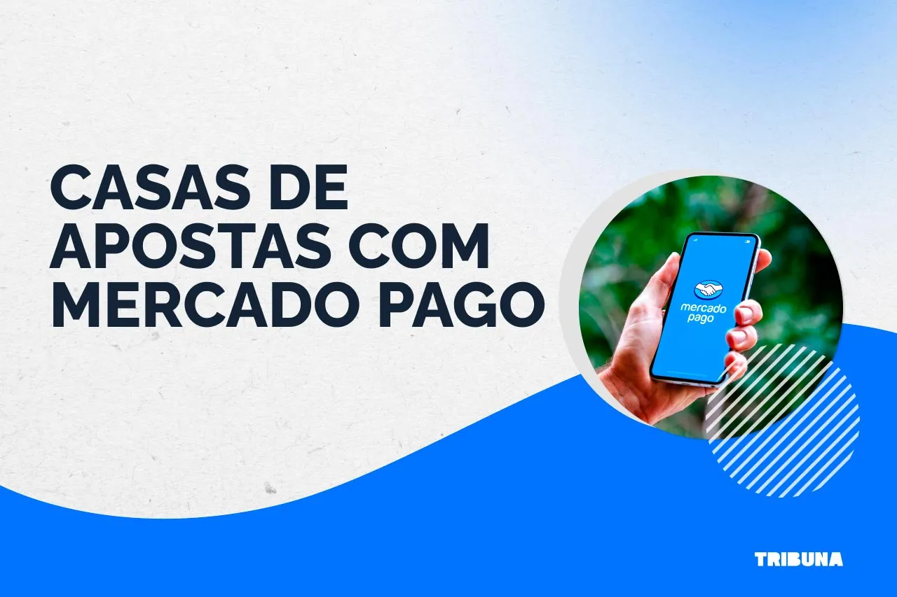 Casas de apostas que aceitam Mercado Pago em 2026