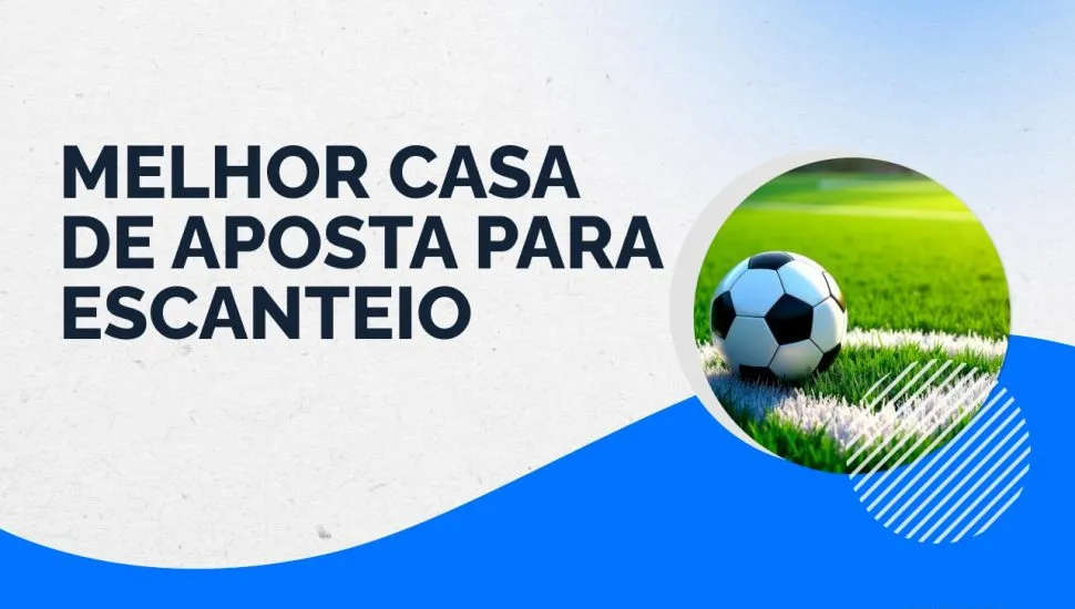 Melhor Casa de Aposta para Escanteio: Top 10 Sites em 2025