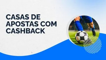 Conheça casas de apostas com cashback mais populares no Brasil