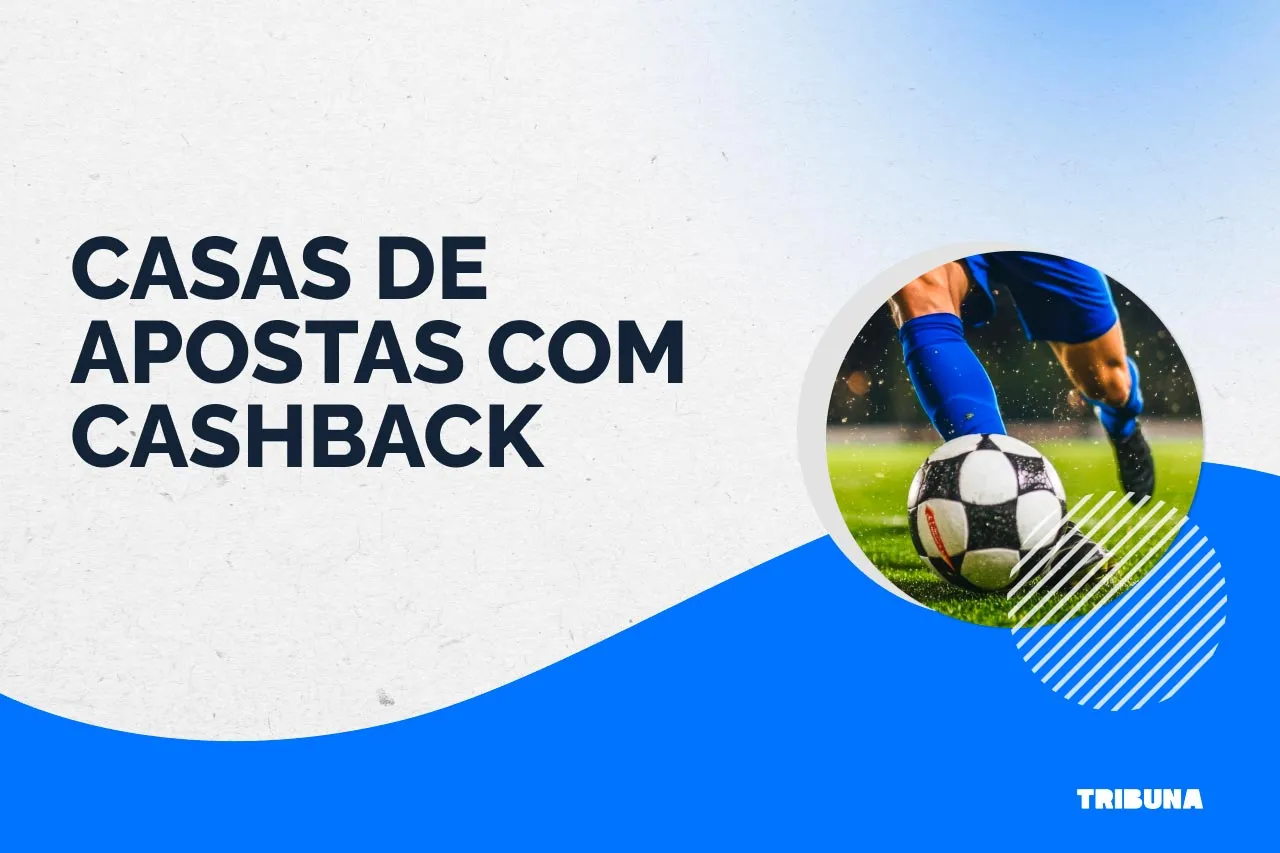 10 Melhores Casas de Apostas com Cashback Para Apostar em 2025