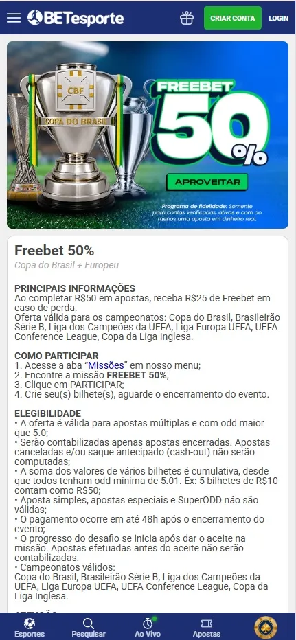 Freebet 50% BETesporte, R$25 de aposta grátis em caso de perda ao apostar R$50 na Copa do Brasil e ligas europeias