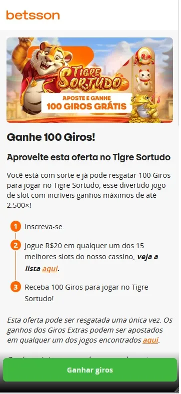 100 Giros Grátis Betsson, resgate único no slot Tigre Sortudo ao apostar R$20 nos jogos selecionados
