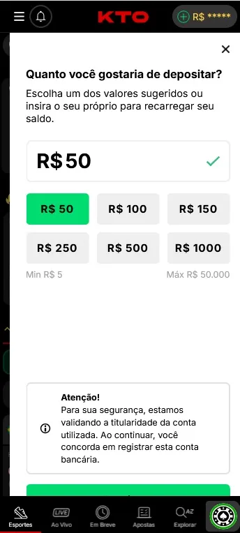 Depósito na KTO com valor de R$50 selecionado, mínimo de R$5 e máximo de R$50.000 com validação bancária