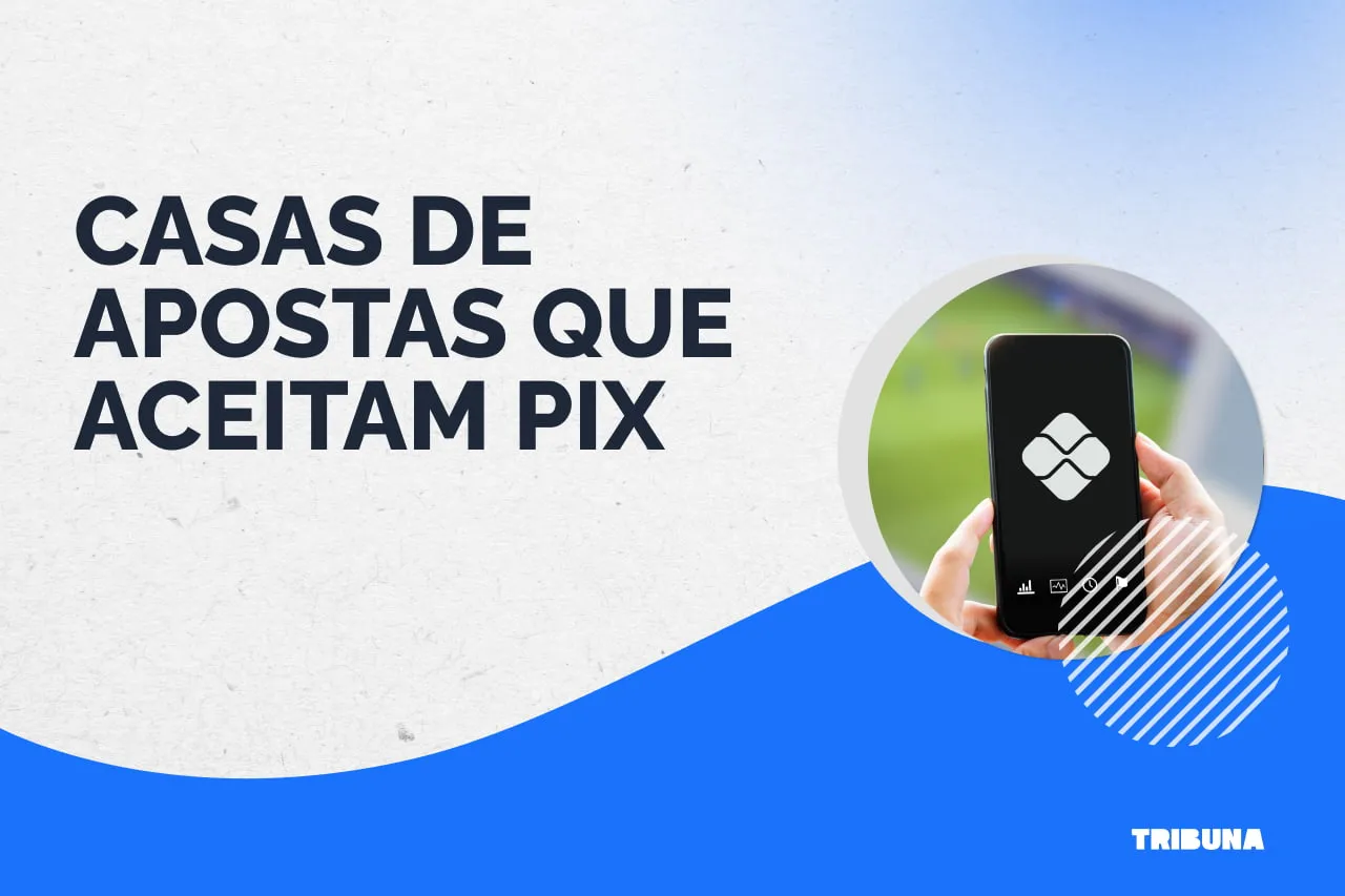 Casas de apostas que aceitam Pix no Brasil em [mes_atual] de [ano_atual]
