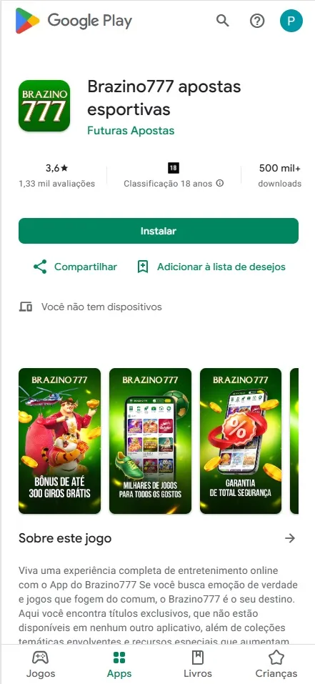 App Brazino777 na Google Play Store, nota 3,6 e mais de 500 mil downloads